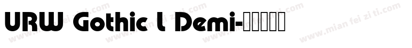URW Gothic L Demi字体转换